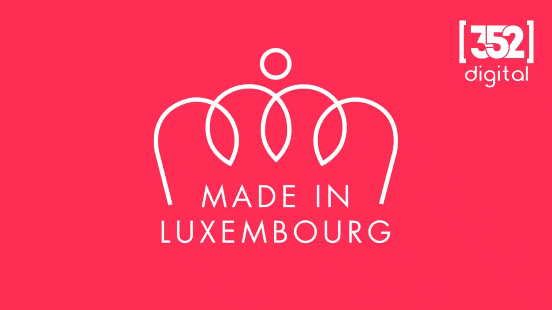 352 Digital Services are made in Luxembourg